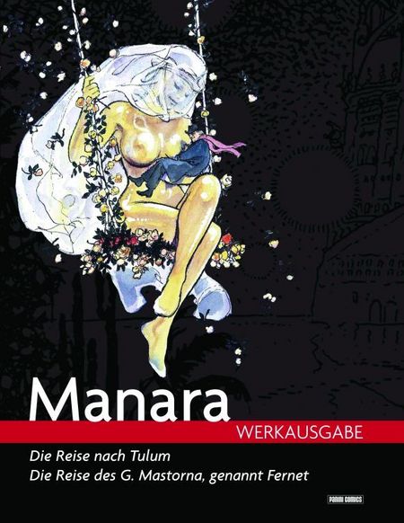 Manara Werkausgabe 1: Die Reise nach Tulum / Die Reise des G. Mastorna, genannt Fernet - Das Cover