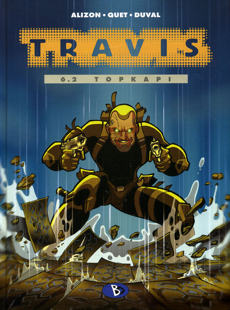 Travis 6.2: Topkapi - Das Cover