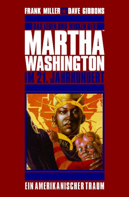Das Leben und Wirken der Martha Washington im 21. Jahrhundert 1: Ein amerikanischer Traum - Das Cover