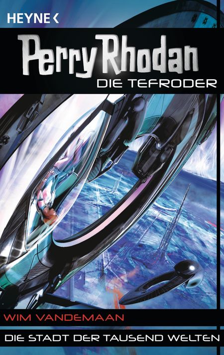 Perry Rhodan - Die Tefroder 3: Die Stadt der Tausend Welten - Das Cover