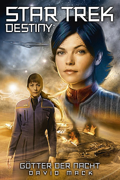 Star Trek Destiny 1: Götter der Nacht - Das Cover