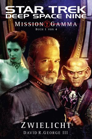Star Trek - Deep Space Nine: Mission Gamma I: Zwielicht - Das Cover