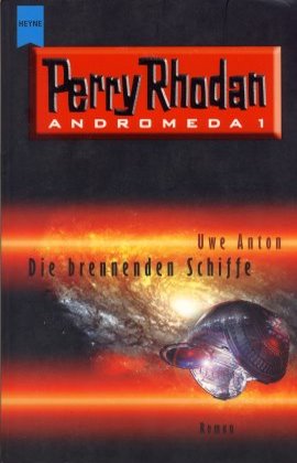 Perry Rhodan: Andromeda 01: Die brennenden Schiffe - Das Cover
