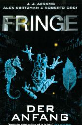Fringe 1: Der Anfang - Das Cover