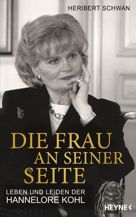 Die Frau an seiner Seite: Leben und Leiden der Hannelore Kohl - Das Cover