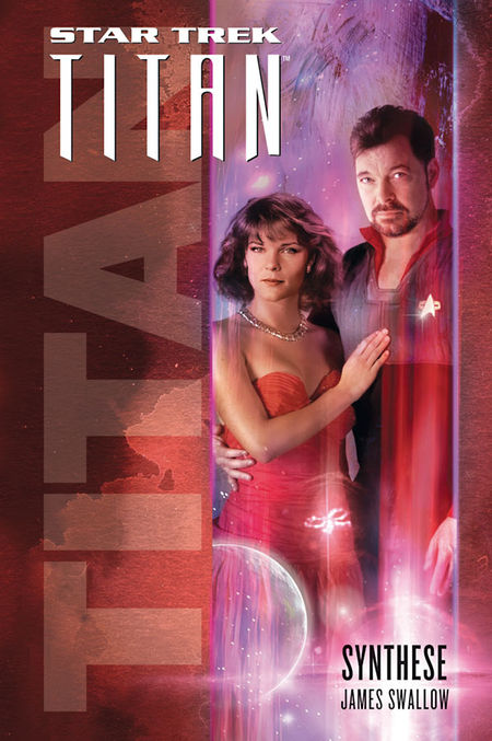 Star Trek - Titan 06: Synthese - Das Cover