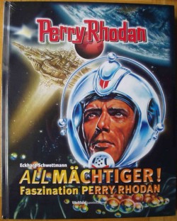 All-Mächtiger! Faszination Perry Rhodan - Das Cover