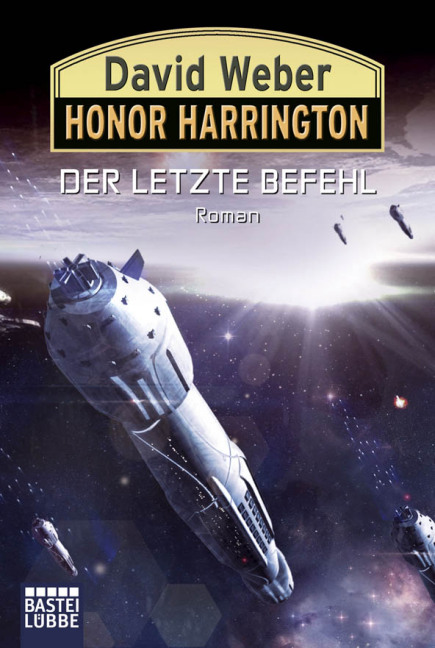 Honor Harrington Band 26: Der letzte Befehl - Das Cover