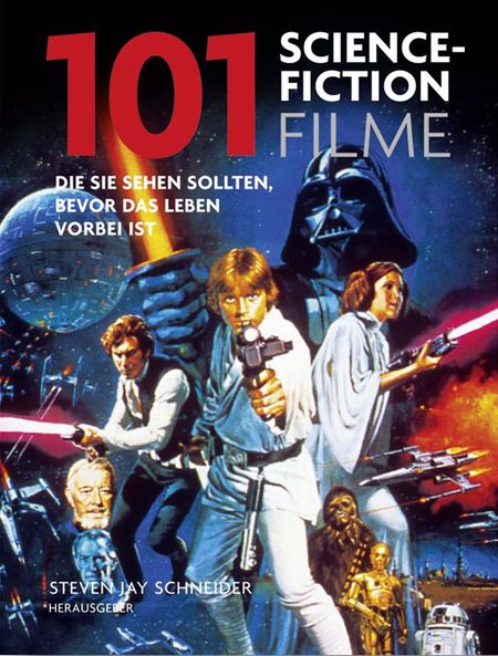101 Science-Fiction Filme: Die Sie sehen sollten, bevor das Leben vorbei ist - Das Cover