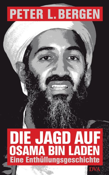 Die Jagd auf Osama Bin Laden: Eine Enthüllungsgeschichte - Das Cover