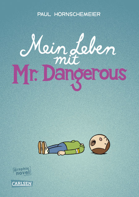 Mein Leben mit Mr Dangerous - Das Cover