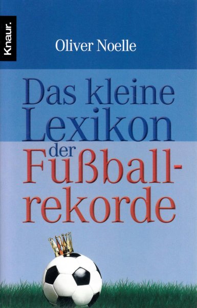 Das kleine Lexikon der Fußballrekorde - Das Cover