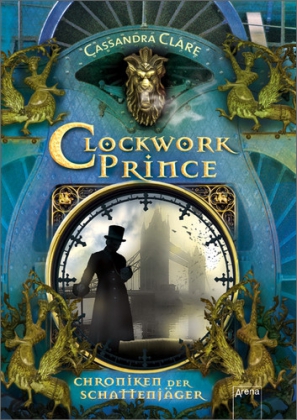 Chroniken der Schattenjäger 02: Clockwork Prince - Das Cover