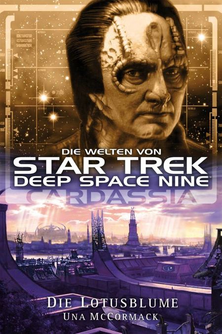 Star Trek - Die Welten von Deep Space Nine: Cardassia - Die Lotusblume - Das Cover