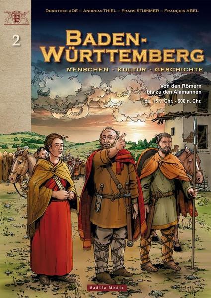 Baden-Württemberg 2: Von den Römern bis zu den Alamannen (ca. 15 v. Chr - 600 n. Chr.) - Das Cover