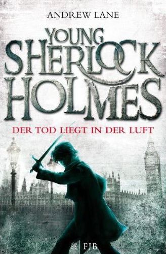 Young Sherlock Holmes 1: Der Tod liegt in der Luft - Das Cover