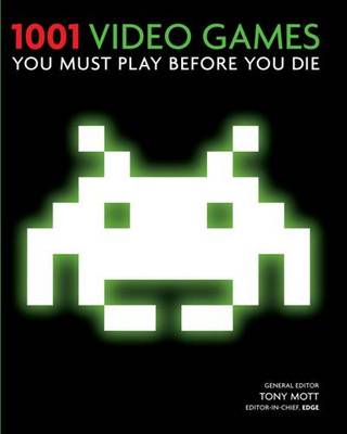 1001 Video Games You Must Play Before You Die - Das Cover