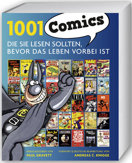 1001 Comics: Die Sie lesen sollten, bevor das Leben vorbei ist - Das Cover