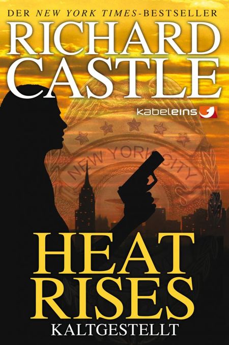 Castle 03. Heat Rises - Kaltgestellt - Das Cover