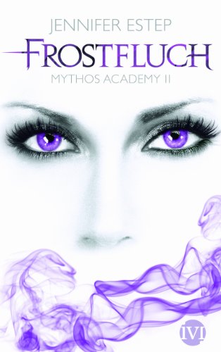 Mythos Academy 2 - Frostfluch - Das Cover