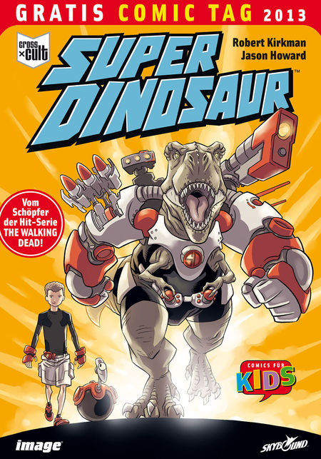 Gratis Comic Tag 2013: Super Dinosaur - Das Cover