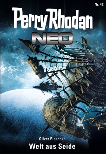 Perry Rhodan Neo 42: Welt aus Seide - Das Cover