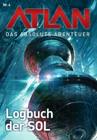 Atlan - Das absolute Abenteuer Band 4: Logbuch der SOL - Das Cover