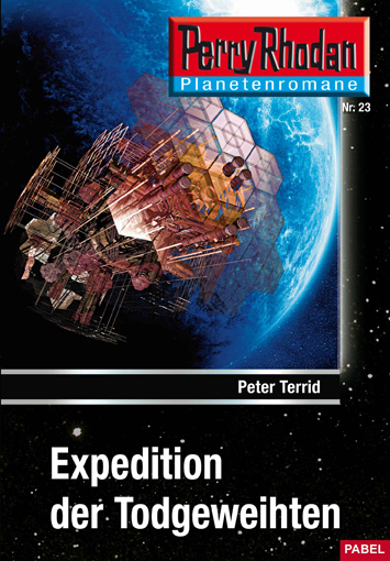 Perry Rhodan Taschenheft 23: Expedition der Todgeweihten - Das Cover