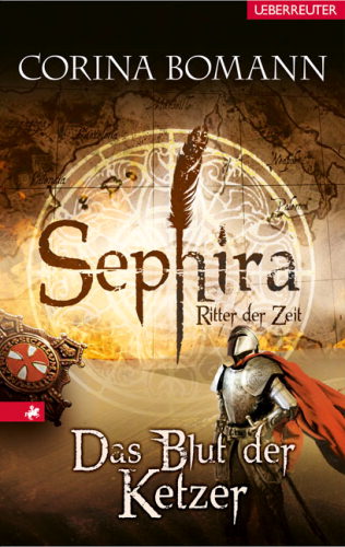 Das Blutz der Ketzer: Sephira - Ritter der Zeit - Das Cover
