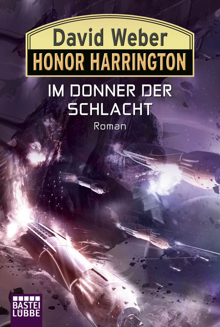 Honor Harrington Band 28: Im Donner der Schlacht - Das Cover