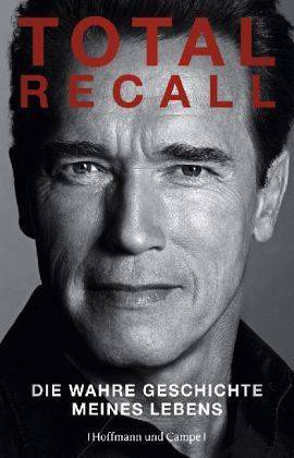 Total Recall: Die wahre Geschichte meines Lebens - Das Cover