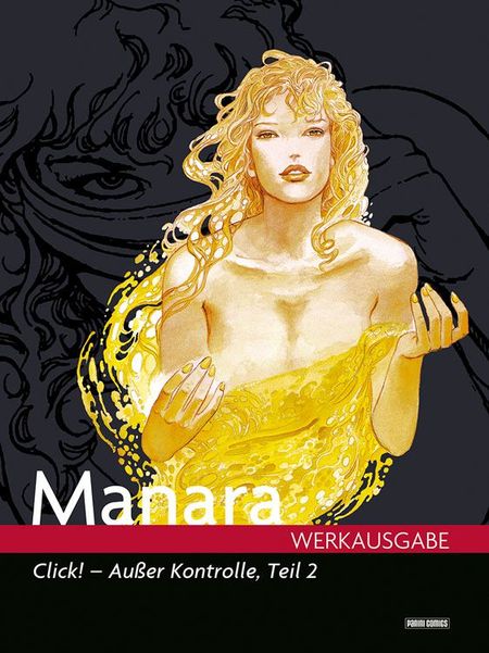 Manara Werkausgabe 12 Click! Ausser Kontrolle 2 - Das Cover