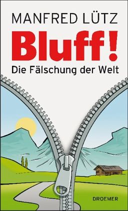 BLUFF!: Die Fälschung der Welt - Das Cover