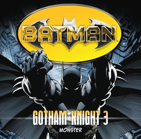 Batman - Gotham Knight 3: Monster - Das Cover