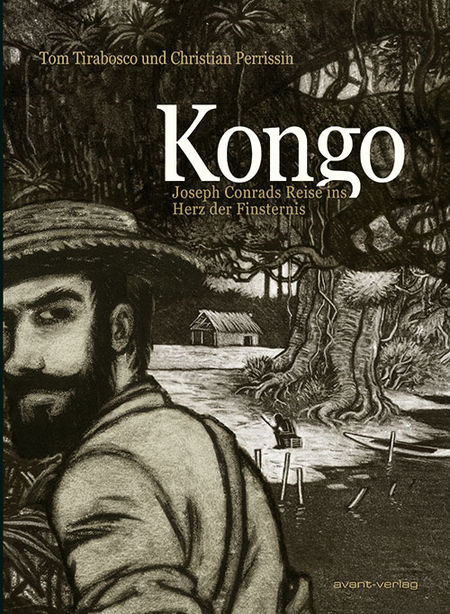 Kongo - Joseph Conrads Reise ins Herz der Finsternis - Das Cover
