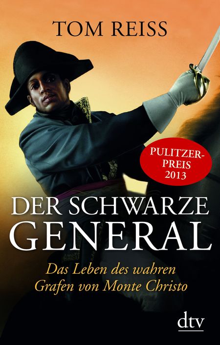 Der schwarze General: Das Leben des wahren Grafen von Monte Christo - Das Cover