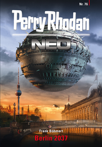 Perry Rhodan Neo 76: Berlin 2037 - Das Cover