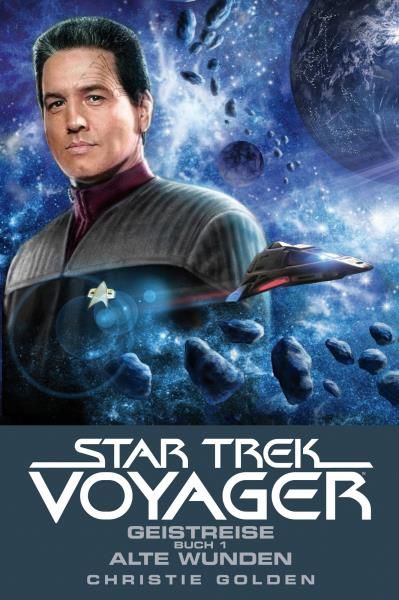 Star Trek - Voyager 3: Geistreise 1 - Alte Wunden - Das Cover