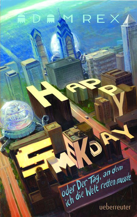 Happy Smekday oder der Tag, an dem ich die Welt retten musste  - Das Cover