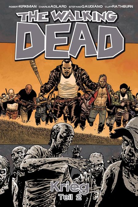 The Walking Dead 21: Krieg Teil 2 - Das Cover