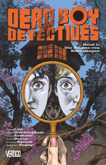 Dead Boy Detectives 1: Die Ängste von Schuljungen - Das Cover