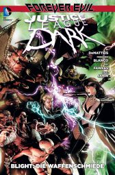 Justice League Dark 5: Blight - Die Waffenschmiede - Das Cover