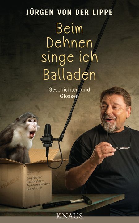 Beim Dehnen singe ich Balladen: Geschichten und Glossen - Das Cover