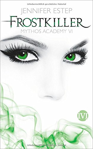 Mythos Academy 6 - Frostkiller - Das Cover