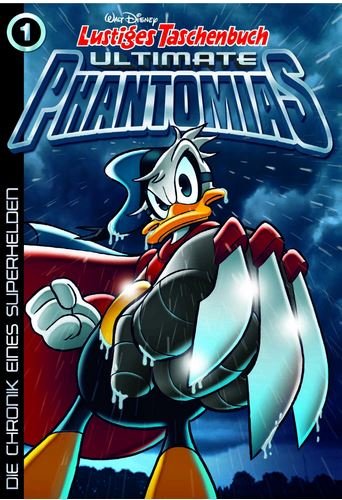 Lustiges Taschenbuch Ultimate Phantomias 01: Die Chronik eines Superhelden - Das Cover