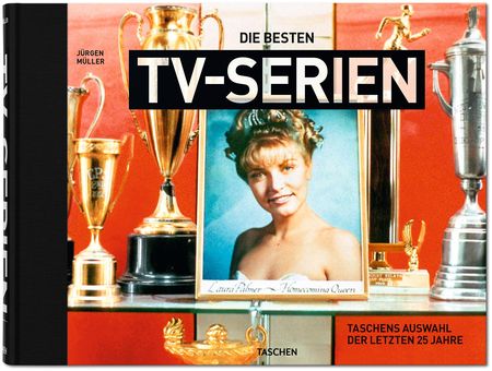 Die besten TV Serien - Taschens Auswahl der letzten 25 Jahre  - Das Cover