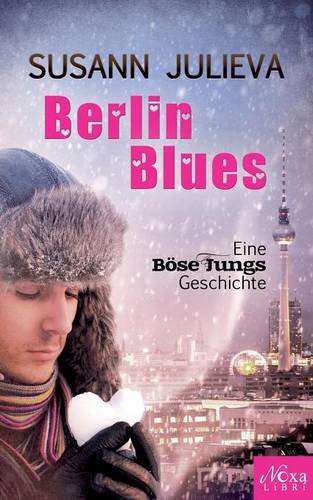Berlin Blues: Eine Böse Jungs Geschichte - Das Cover
