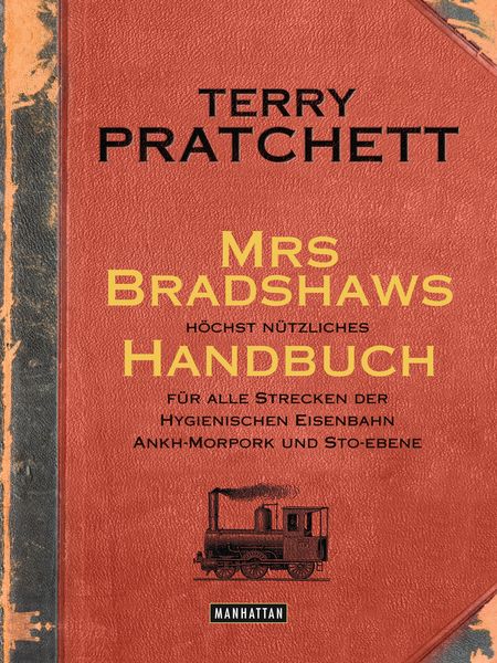 Mrs Bradshaws höchst nützliches Handbuch für alle Strecken der Hygienischen Eisenbahn Ankh-Morpork und Sto-Ebene - Das Cover