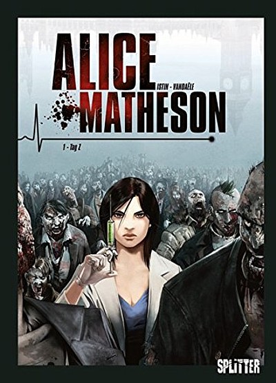 Alice Matheson 1: Tag Z - Das Cover