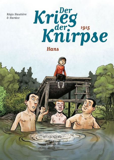 Der Krieg der Knirpse: Bd. 2: 1915 - Hans - Das Cover